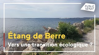 Etang de Berre vers une transition écologique [upl. by Gladstone370]