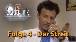 Die Stadtklinik  Der Streit [upl. by Ashatan]