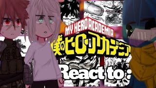 MHAPast OFA Users React To  🥦Deku🥦 SEASON6💥Bakugo 💥GCRVMHABHNA [upl. by Tifanie]