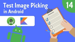 Test Image Picking  Testing on Android  Part 14 [upl. by Aihsenyt121]