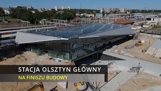 Stacja Kolejowa Olsztyn Główny  Zegar  Widać już koniec inwestycji  14082024  Widok z drona [upl. by Aima]