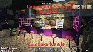 7D2D CommunityServer Tag 422  Zombuka für alle [upl. by Atinauq515]