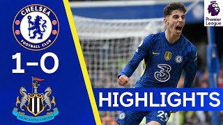 Chelsea 10 Newcastle  Havertz Strikes Late to Sink Resurgent Magpies  Premier League Highlights [upl. by Ari571]