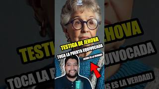 Testiga de Jehová Toca a La Puerta EQUIVOCADA🤯😱 christian bible truth shorts [upl. by Airehs]