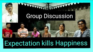 quotExpectation kills Happinessquot  Group Discussion in Spoken English Class [upl. by Erickson]