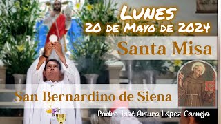 âœ… MISA DE HOY lunes 20 de Mayo 2024  Padre Arturo Cornejo [upl. by Franck]