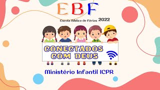 EBF 2022  Conectados Com Deus [upl. by Nnylarat]