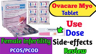 Ovacare Myo Tablet Use Dose Sideeffects Precautions And Review [upl. by Lindo734]