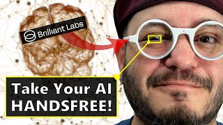 Frame by Brilliant Labs Smart Glasses are the Best Way to Use AI [upl. by Arnold599]