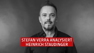 Stefan Verra analysiert Heinrich Staudinger [upl. by Neras14]