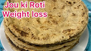 Jou ki Roti barely ki roti for weight loss Urdu amp Hindi  by saima’s diet journey [upl. by Hittel937]