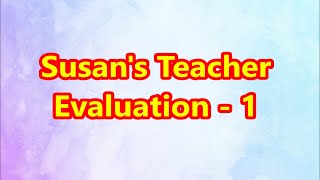 TTABLOG 00185  Susans Teacher Evaluation  1 [upl. by Severen]