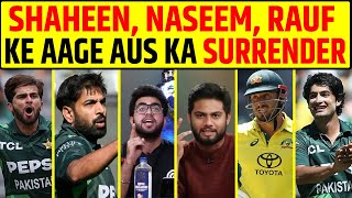 PAK VS AUS SHAHEEN AFRIDI NASEEM SHAH AUR HARIS RAUF KE AAGE AUSTRALIA NE KIYA SURRENDER [upl. by Snave]