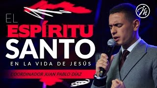 EL ESPÍRITU SANTO EN LA VIDA DE JESÚS 13Agosto2016 [upl. by Asirac761]