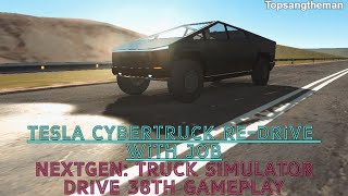 Tesla Cybertruck Redrive with Job Nextgen Truck Simulator Drive 38th Gameplay [upl. by Akapol481]