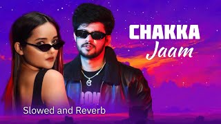 Chakka Jaam   slowed and reverb Ashu Twinkle  Sonu Charan  Chand Michael New Haryanvi song [upl. by Nordna]