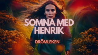 Svårt Att Somna Somna Med Henrik Drömleken [upl. by Akenet466]