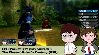 LWT Pocket plays Suikoden  The Woven Web of a Century PSP [upl. by Brandais]