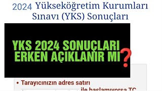 quotYks 2024 Sonuçlarıquot Ne Zaman Açıklanacak [upl. by Sonnie]