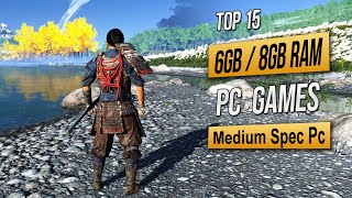 Top 15 Best Mid Spec Pc Games For 6GB RAM  8GB RAM  2GB VRAM 2024 [upl. by Hullda]