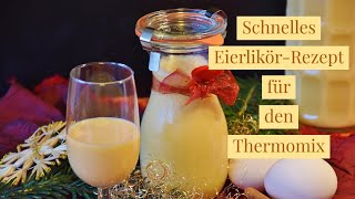 Eierlikör mit dem Thermomix Schnell und lecker [upl. by Helmer]