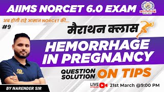 Hemorrhage in pregnancy  OBG  NORCET 6  Marathon Class  Important Questions  Nursing Experts [upl. by Nylorak]