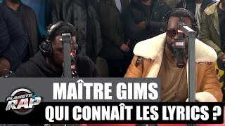 Maître Gims  Qui connaît les lyrics  PlanèteRap [upl. by Lebisor486]