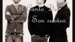 Son sueños  El canto del locoCon Letra [upl. by Derward22]