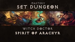 Diablo 3  WITCH DOCTOR  Set Dungeon  Spirit of Arachyr [upl. by Eerahc]