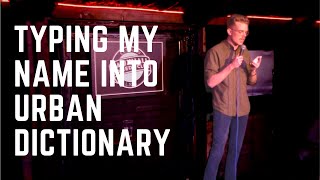 Typing my name into Urban Dictionary  Horatio Gould  StandUp Comedy [upl. by Ahterahs]