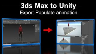 How to export populate character animation from 3ds Max into Unity [upl. by Hands501]