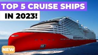 TOP 5 BEST NEW CRUISE SHIPS IN 2023 ft Royal Caribbean Carnival Norwegian MSC Disney Virgin [upl. by Isborne980]