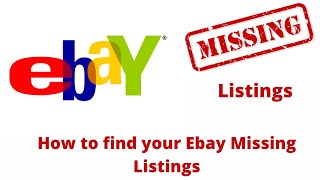 How to Find Your Ebay Missing Listings [upl. by Asen570]