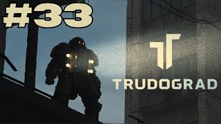 Lets Play Trudograd ATOM RPG 33 Cleaning Streets Kapybarovs Gang amp Scrap Quarter Shcherba [upl. by Ender]