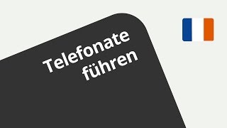 Ein Telefonat führen  Französisch  Konversation [upl. by Ziagos174]