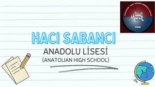 HACI SABANCI ANADOLU LİSESİ TANITIM VİDEOSU [upl. by Judon29]