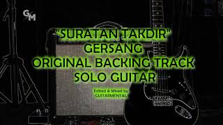 SURATAN TAKDIR  GERSANG  SOLO BACKING TRACK [upl. by Aniraz]