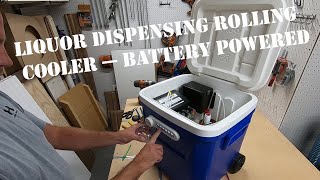 Portable Liquor Dispenser Built into a Rolling Cooler [upl. by Dacie942]