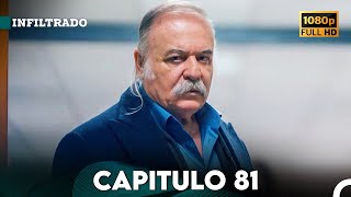 Infiltrado Capítulo 81 Doblado en Español FULL HD [upl. by Enitsenre]