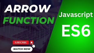 Master Arrow Functions in JavaScript ES6  Essential Guide for Developers [upl. by Mcgill]