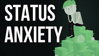 Status Anxiety [upl. by Crespo]