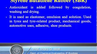 Mod08 Lec04 Elastomers Styrene butadiene RubberSBR Poly butadiene Nitrile rubber [upl. by Riatsala784]