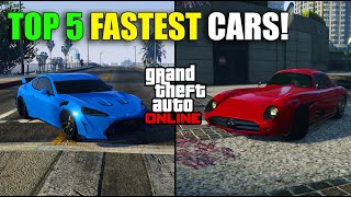 TOP 5 FASTEST CARS IN GTA 5 ONLINE 2024 [upl. by Ocir]