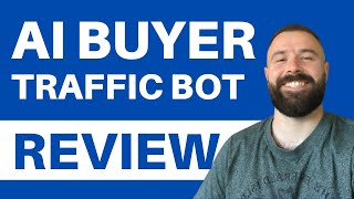 AI Buyer Traffic Bot Review  SCAM or LEGIT Free Google Buyer Traffic Bot Exposed [upl. by Grondin743]