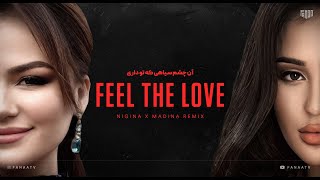 FEEL THE LOVE 🇹🇯🇦🇫🇮🇷 Remix FanaaTV  Madina Aknazarova X Nigina Amonqulova l PART I [upl. by Gaul]