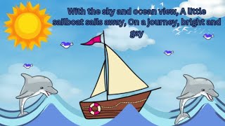 A Little Sailboat  Fun and Educational Rhyming Poem for Kids  Kidko Poetry for Early Learners [upl. by Ayikal]