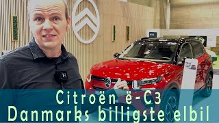 Citroën ëC3  Danmarks billigste elbil 2024 [upl. by Nonnelg38]