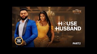 HOUSE HUSBAND PART 1 STEPHEN ODIMGBE amp NONS MIRAGE LATEST NIGERIAN MOVIE 2024 AFRICAN MOVIE 2024 [upl. by Aikemit445]