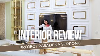 INTERIOR REVIEW  PROJECT PASADENA SERPONG [upl. by Gusta171]