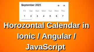 Horizontal Calendar Html Css Angular Javascript Ionic [upl. by Eiramasil]